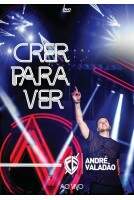 DVD Andre Valadão - Crer para Ver