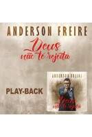 Play Back Anderson Freire - Deus não te Rejeita