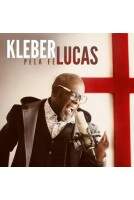 CD Pela fé - Kleber Lucas