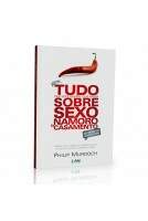 Livro Quase Tudo Que Você Sempre Quis Saber Sobre Sexo, Namoro e Casamento