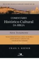 Livro Comentário Histórico Cultural da Bíblia - Craig Keener