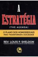 Livro A Estratégia - O Plano dos Homossexuais Para Transformar a Sociedade