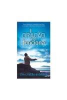 Livro A Oração que Funciona - Um Cristão Anônimo