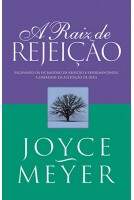 Livro - A Raiz de Rejeição