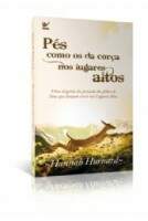 Livro - Pés Como Os da Corça Nos Lugares Altos