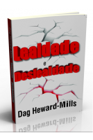 Livro Lealdade e Deslealdade - Dag Heward-Mills
