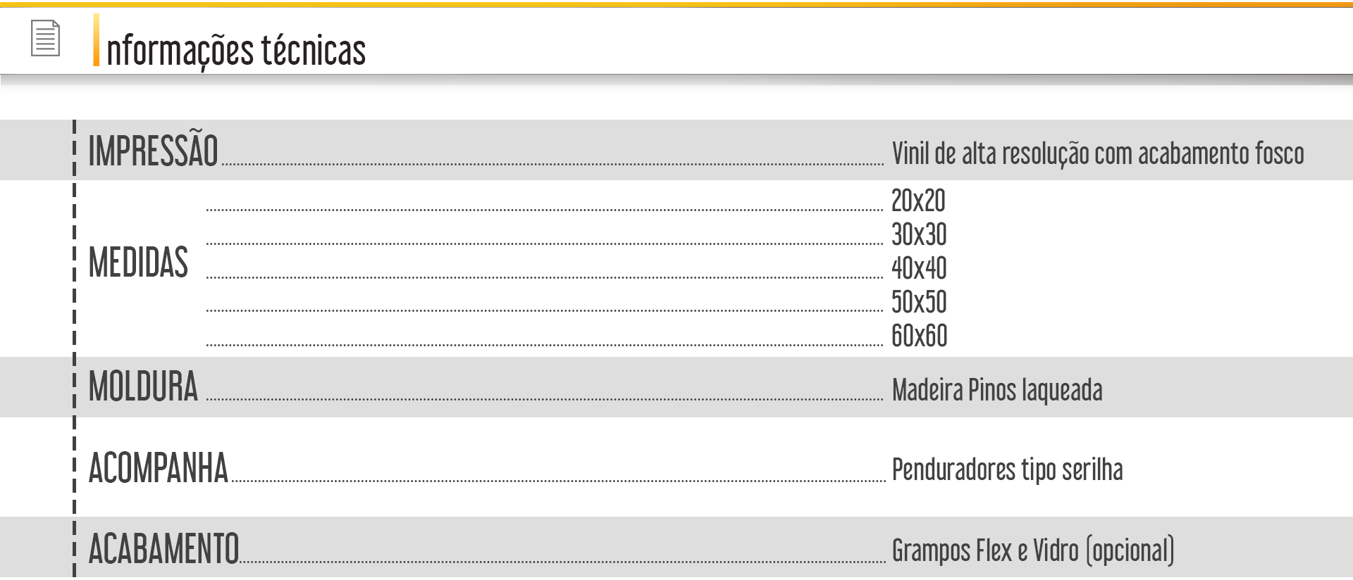 Especificações Tecnicas Quadros Decorativos