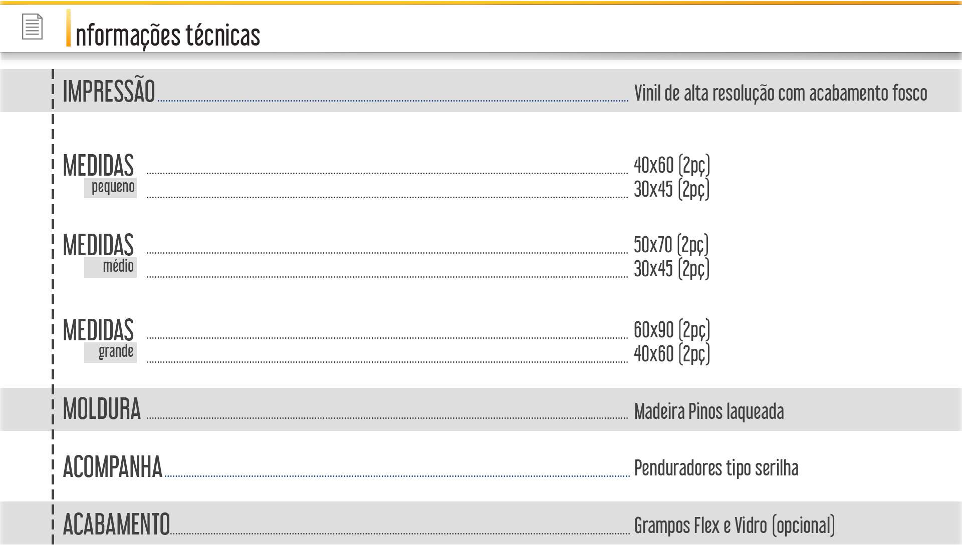 Informações Técnicas Quadros Decorativos