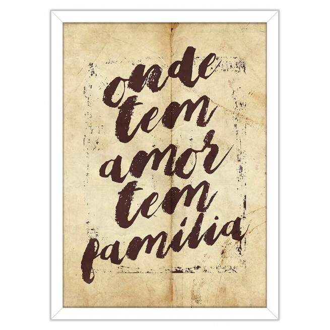 Quadro Decorativo Com Moldura Frases Tem Amor Tem Familia