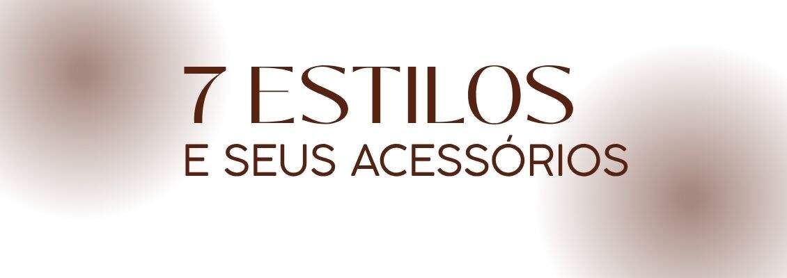 Acessrios para Cada Estilo