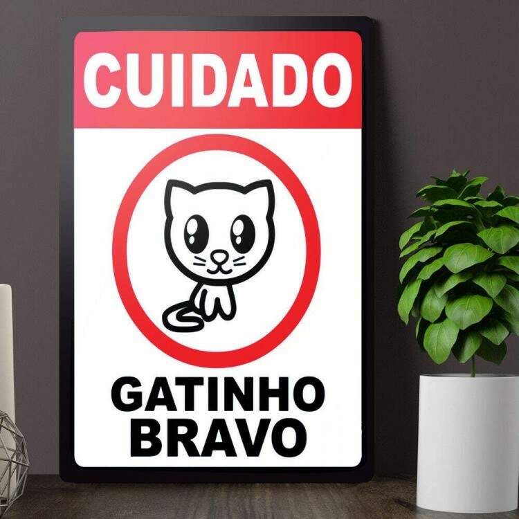 Placa decorativa Engraadas 19 - Cuidado Gatinho