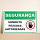 Placa Decorativa Sinaliza��o Pessoas Autorizadas