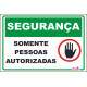 Placa Decorativa Sinaliza��o Pessoas Autorizadas