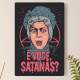 Placa Decorativa Dona Clotilde � Voc� Satan�s