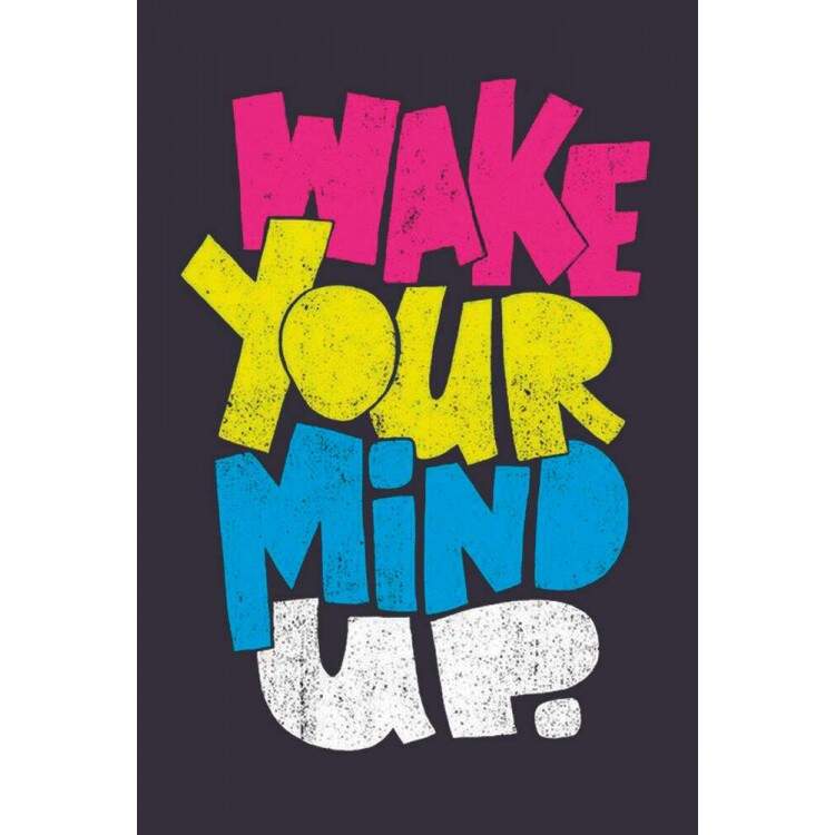 Placa Decorativa Wake Your Mind Up