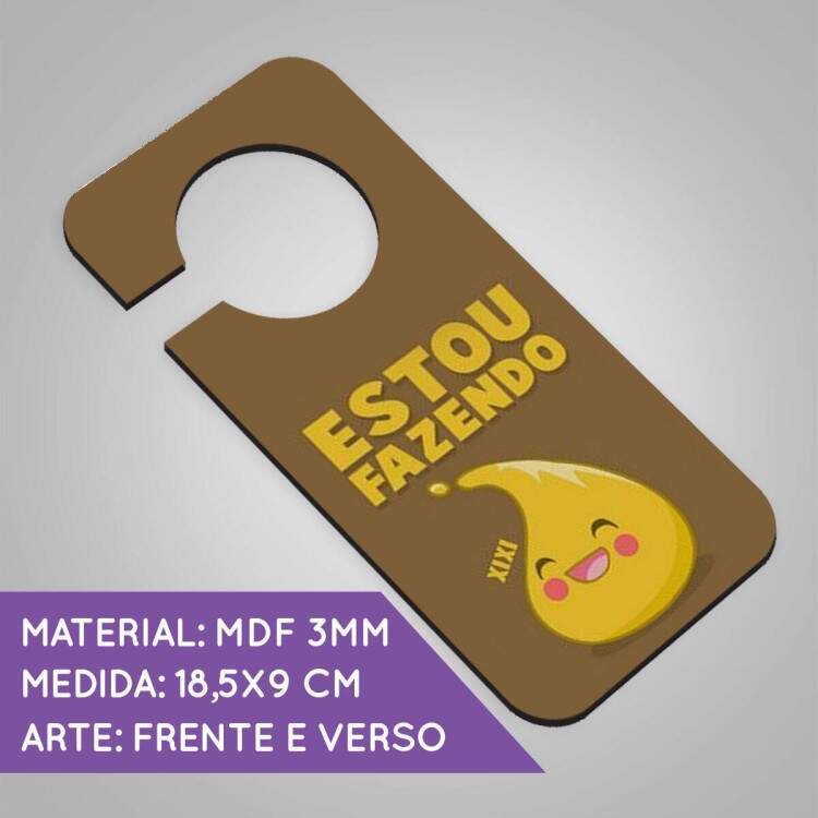 Aviso de Porta Estou Fazendo