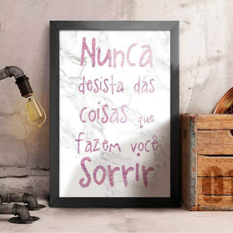 Quadro Decorativo Frase Nunca Desista de Sorrir