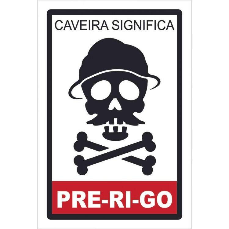 Placa Decorativa Seu Madruga Caveira Significa Perigo