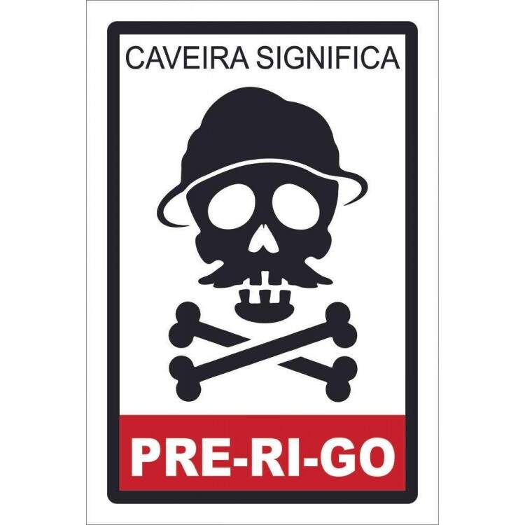 Placa Decorativa Seu Madruga Caveira Significa Prerigo