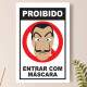 Placa Decorativa Proibido Entrar Com M�scara