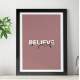 Quadro Decorativo Believe In Yourself