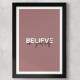 Quadro Decorativo Believe In Yourself