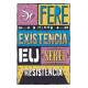 Placa Decorativa Fere a Minha Exist�ncia