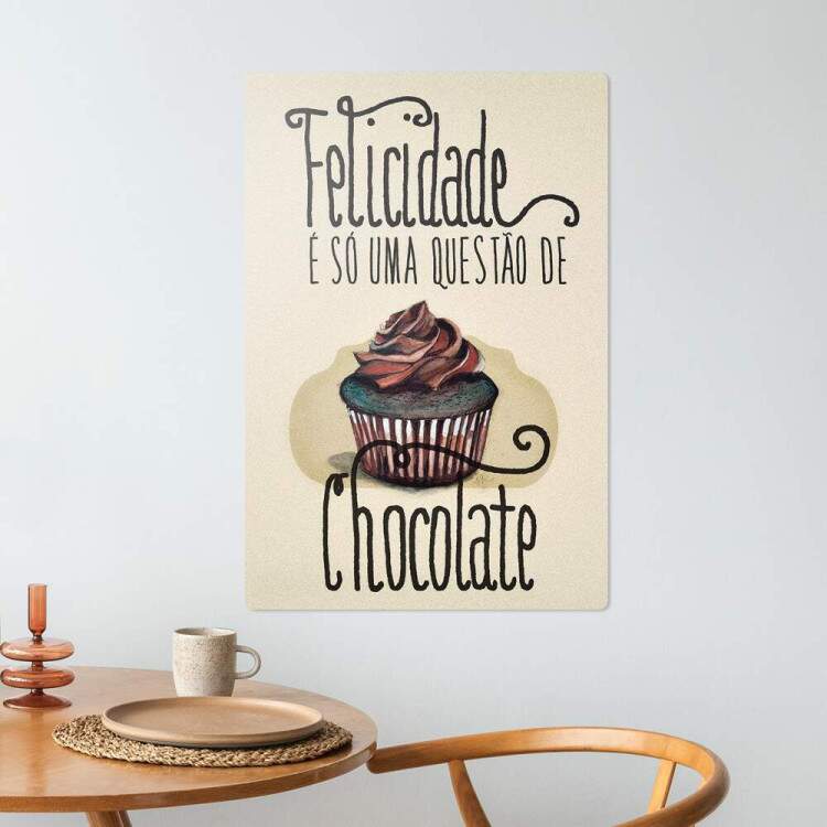 Placa Decorativa Felicidade  s Uma Questo de Chocolate