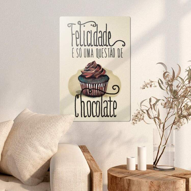 Placa Decorativa Felicidade  s Uma Questo de Chocolate