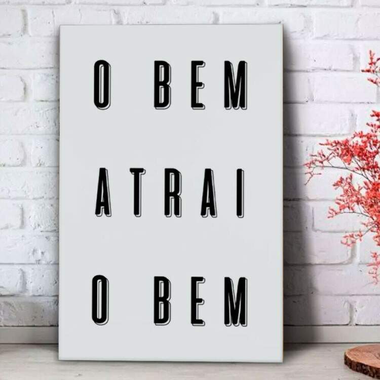 Placa Decorativa O Bem Atrai o Bem