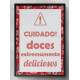 Quadro Decorativo Cuidado Doces Extremamente Deliciosos