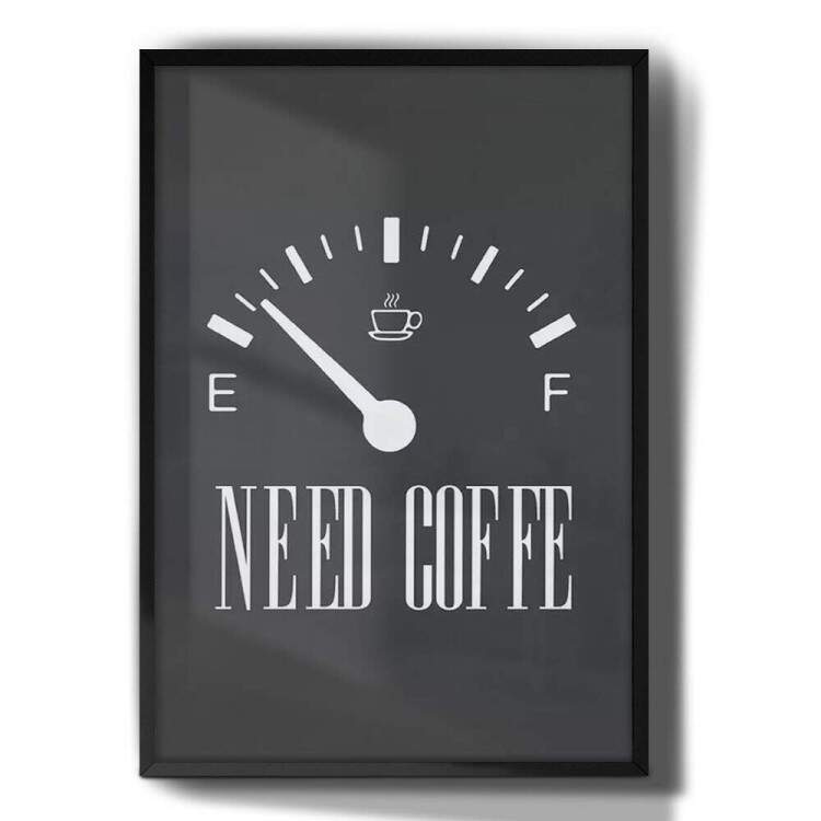Quadro Decorativo Need Coffe