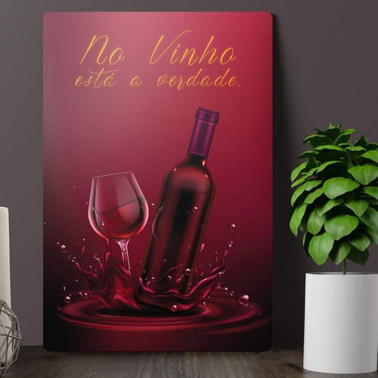 Placa Decorativa No Vinho Est a Verdade