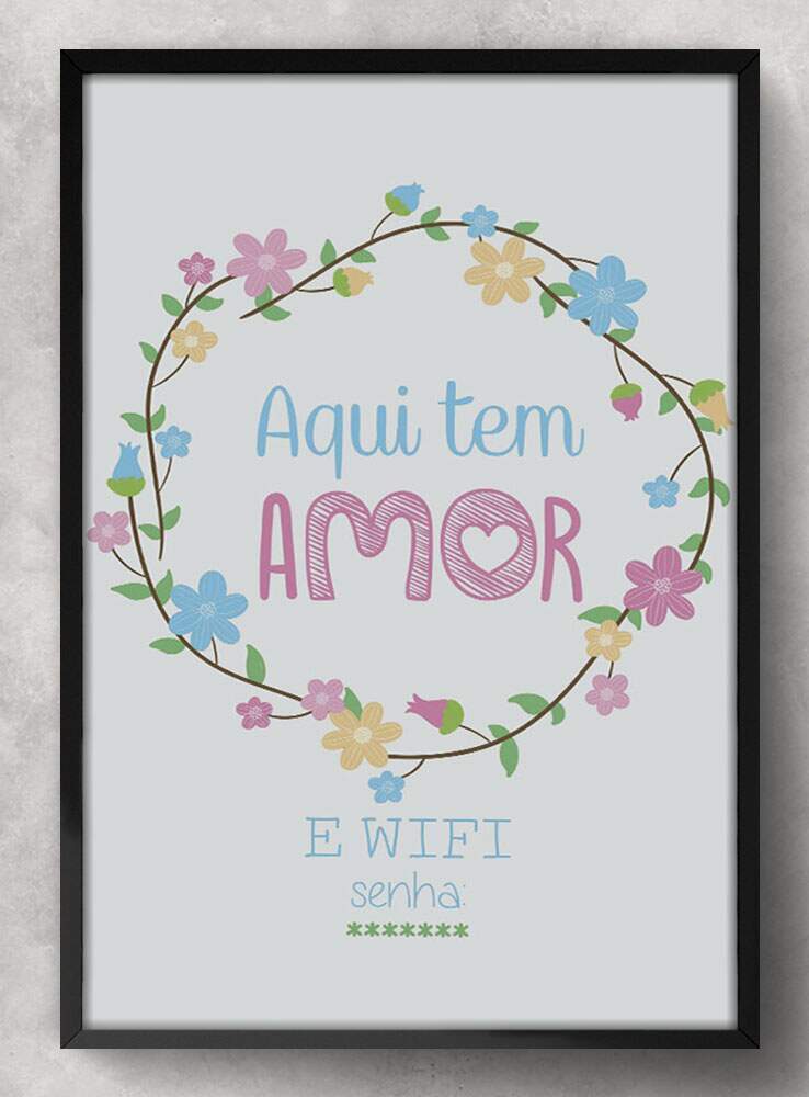 Quadro Decorativo Aqui Tem Amor e Wifi