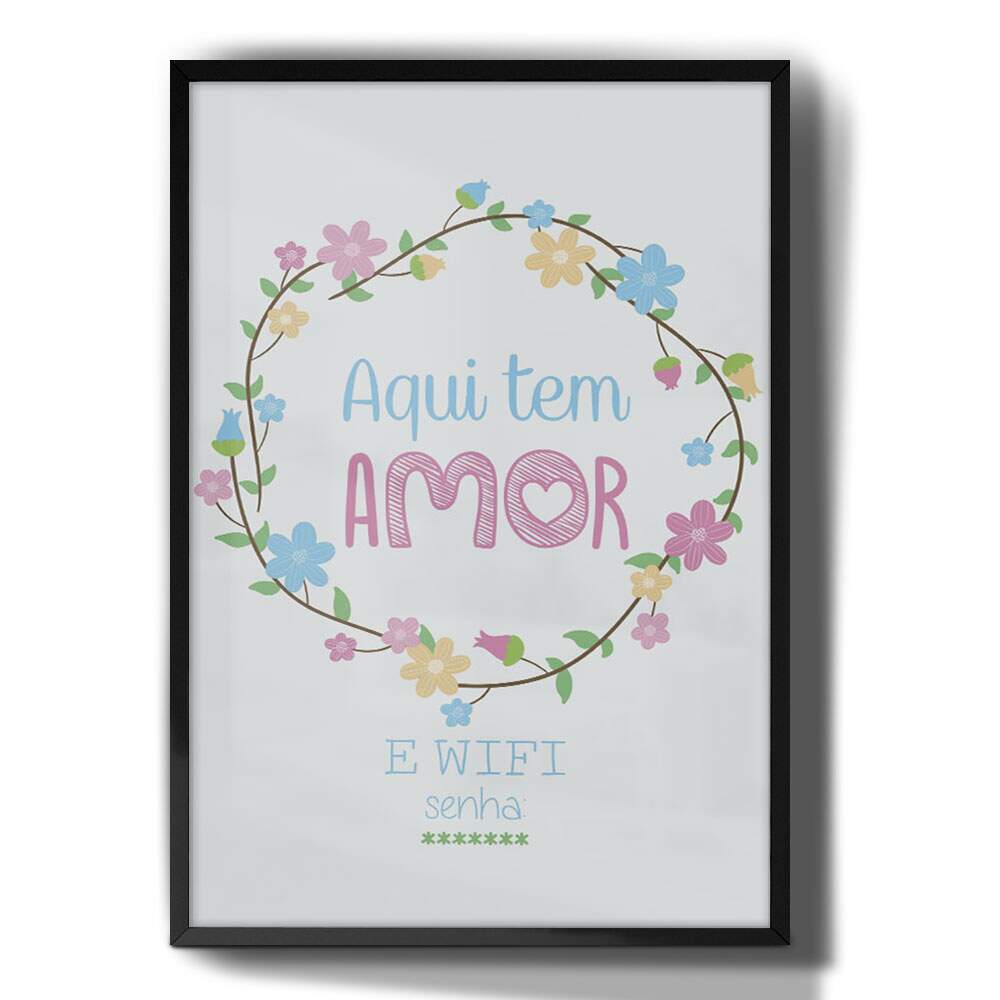 Quadro Decorativo Aqui Tem Amor e Wifi
