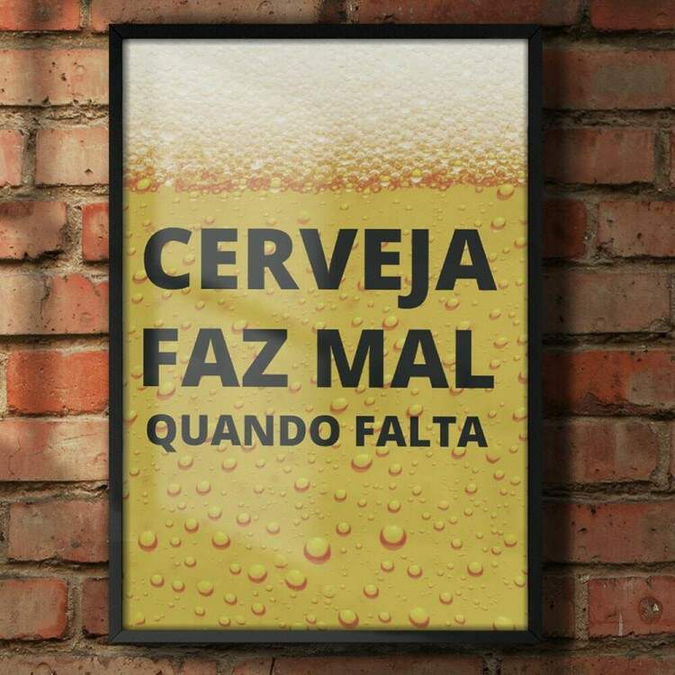 Quadro Decorativo Cerveja S Faz Mal Quando Faz Falta