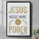 Quadro Decorativo Jesus Nesse Nome H� Poder