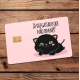 Adesivo Para Cart�o J� Vai Gastar o que N�o Tem N�!? Gatinho Mod 121