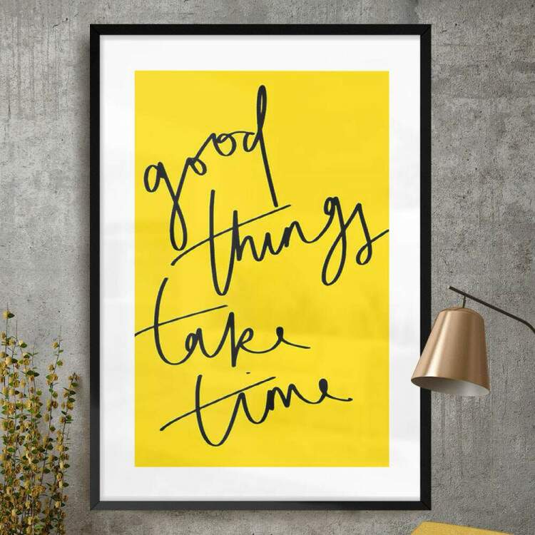 Quadro Decorativo Good Things Take Time