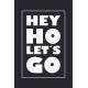 Placa Decorativa Hey Ho Let's Go