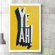 Quadro Decorativo YeAh Fundo Amarelo