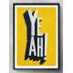 Quadro Decorativo YeAh Fundo Amarelo