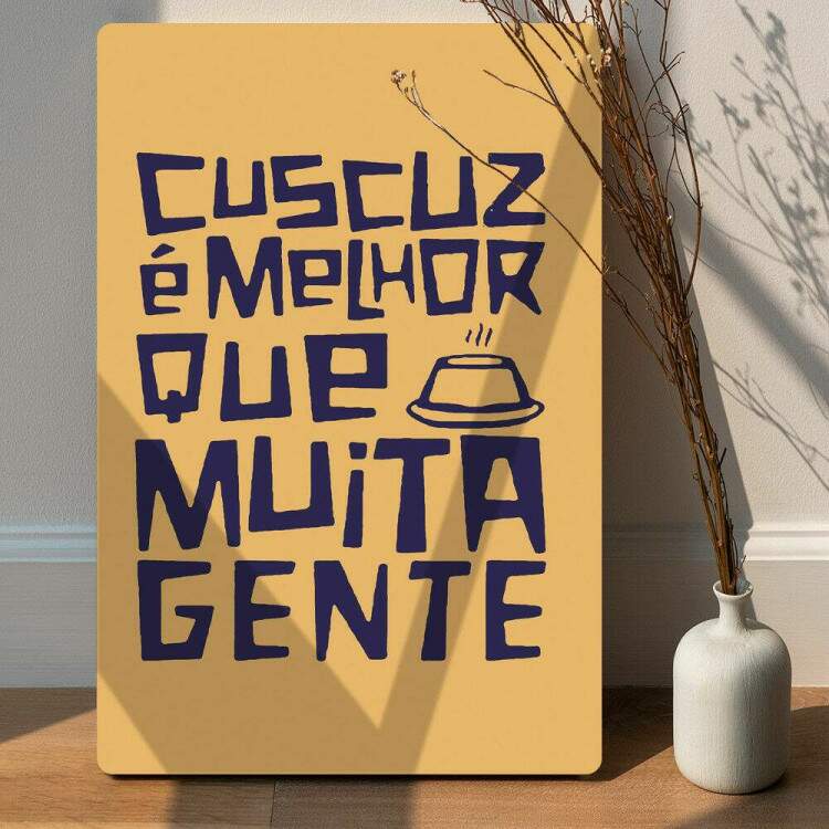 Placa Decorativa Cuscuz  Melhor Que Muita Gente