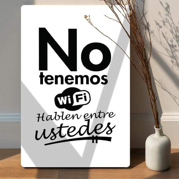 Placa Decorativa No Tenemos Wifi Hablen Entre Ustedes