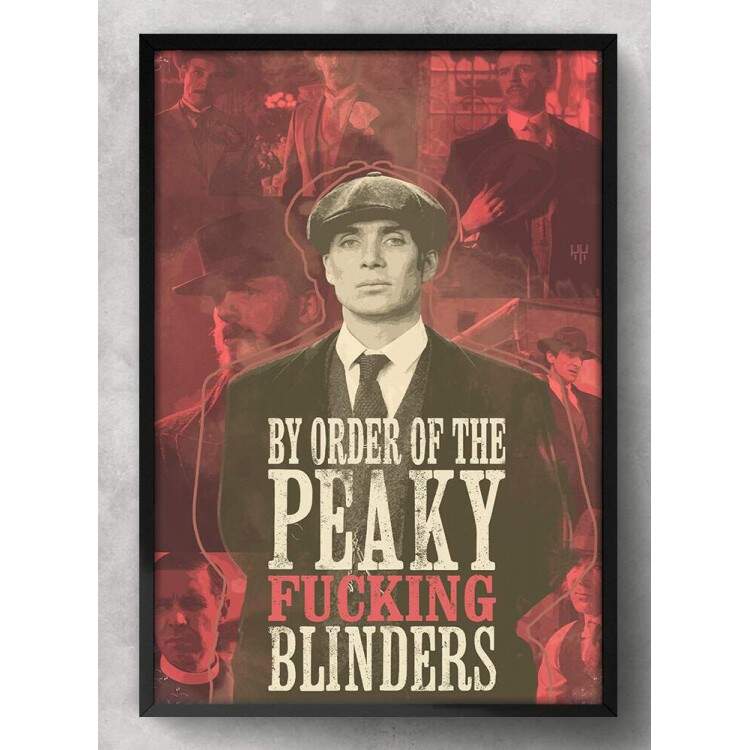 Quadro Decorativo By Order of the Peaky Fucking Blinders