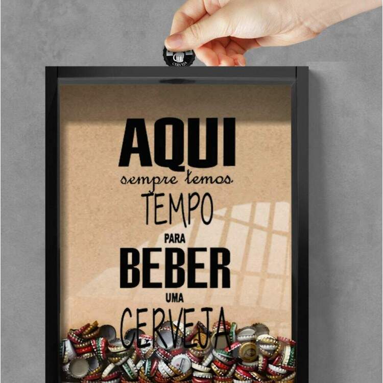 Quadro Decorativo Porta Tampinhas Frase Cerveja