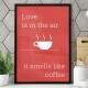 Quadro Decorativo Frase Love Is In The Air Coffe