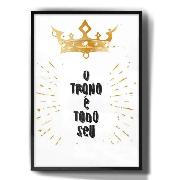 Quadro Decorativo Para Banheiro O Trono  Todo Seu