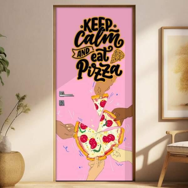 Adesivo Para Porta Cozinha Keep Calm And Eat Pizza