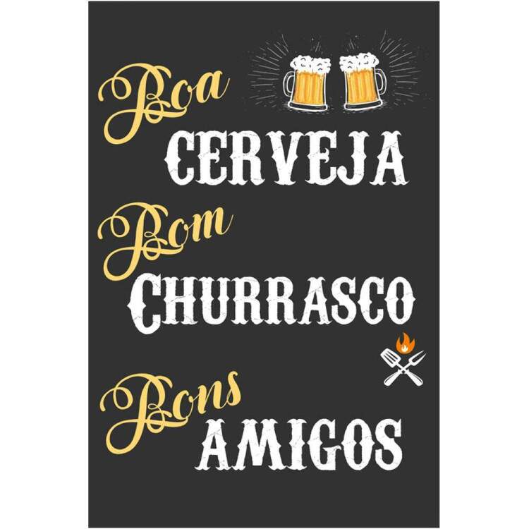 Placa Decorativa boa cerveja bom churrasco bons amigos